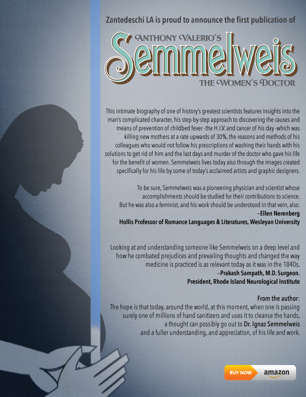 Publisher's announcement of the first publication (e-book) of Anthony Valerio's Semmelweis, the Women's Doctor